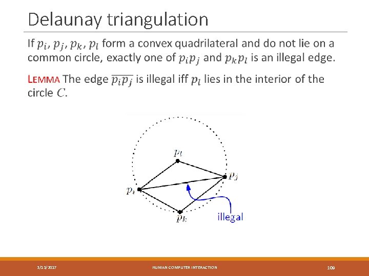 Delaunay triangulation 3/13/2017 HUMAN COMPUTER INTERACTION 109 