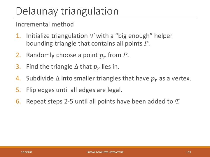 Delaunay triangulation 3/13/2017 HUMAN COMPUTER INTERACTION 123 