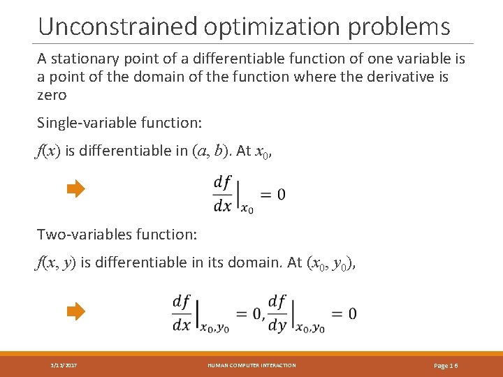 Unconstrained optimization problems A stationary point of a differentiable function of one variable is