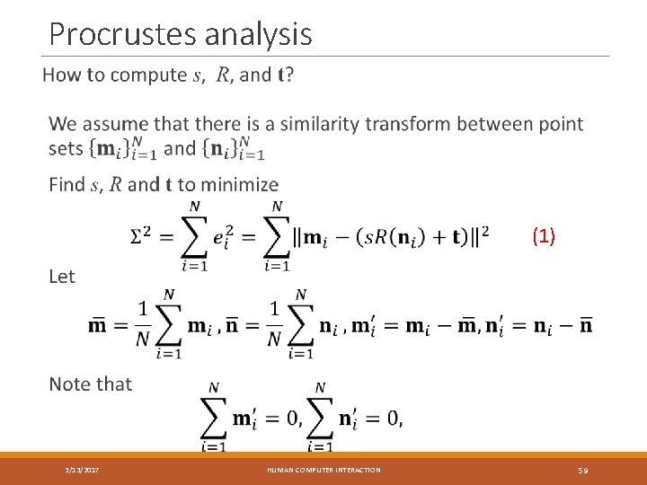 Procrustes analysis (1) 3/13/2017 HUMAN COMPUTER INTERACTION 59 