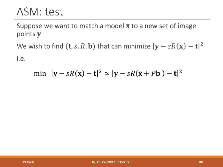 ASM: test 3/13/2017 HUMAN COMPUTER INTERACTION 88 