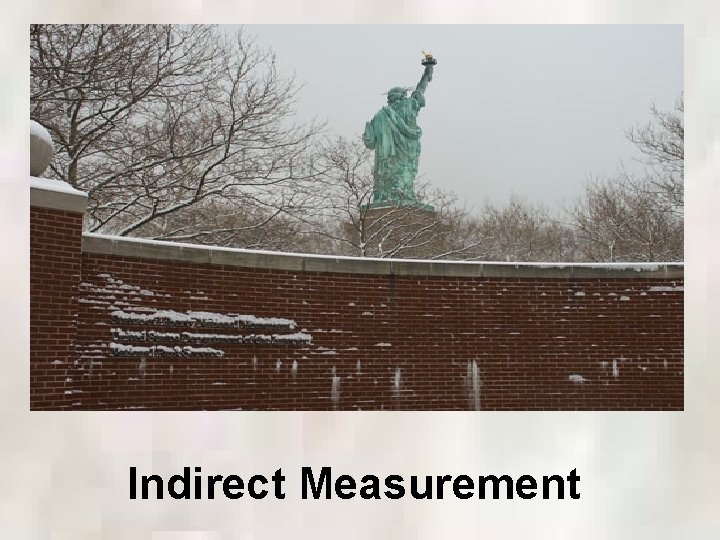 Indirect Measurement 