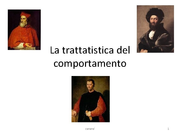 La trattatistica del comportamento canana' 1 