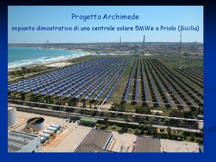 Progetto Archimede impianto dimostrativo di una centrale solare 5 MWe a Priolo (Sicilia) 