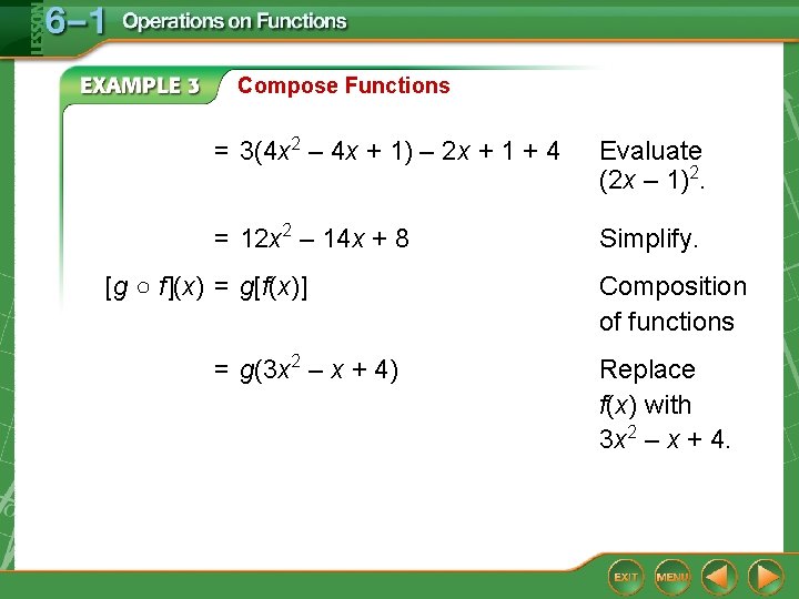 Compose Functions = 3(4 x 2 – 4 x + 1) – 2 x