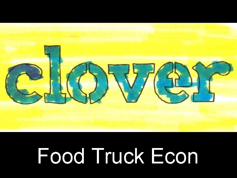 Food Truck Econ 