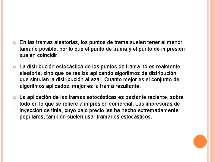  En las tramas aleatorias, los puntos de trama suelen tener el menor tamaño