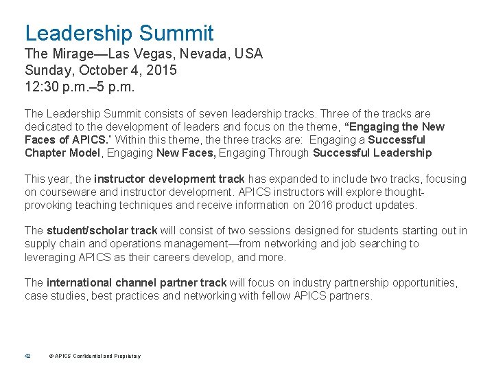 Leadership Summit The Mirage—Las Vegas, Nevada, USA Sunday, October 4, 2015 12: 30 p.