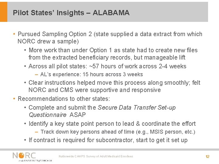 Pilot States’ Insights – ALABAMA • Pursued Sampling Option 2 (state supplied a data Pilot States’ Insights – ALABAMA • Pursued Sampling Option 2 (state supplied a data