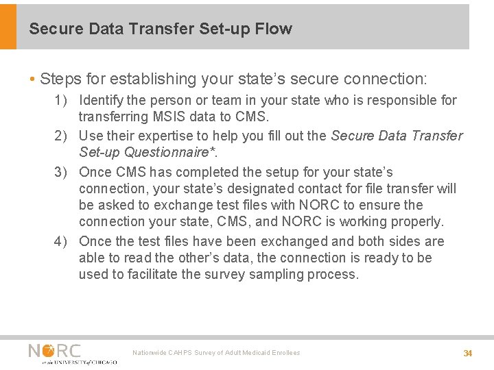Secure Data Transfer Set-up Flow • Steps for establishing your state’s secure connection: 1) Secure Data Transfer Set-up Flow • Steps for establishing your state’s secure connection: 1)