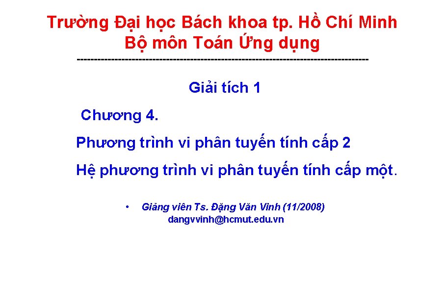 Trường Đại học Bách khoa tp. Hồ Chí Minh Bộ môn Toán Ứng dụng