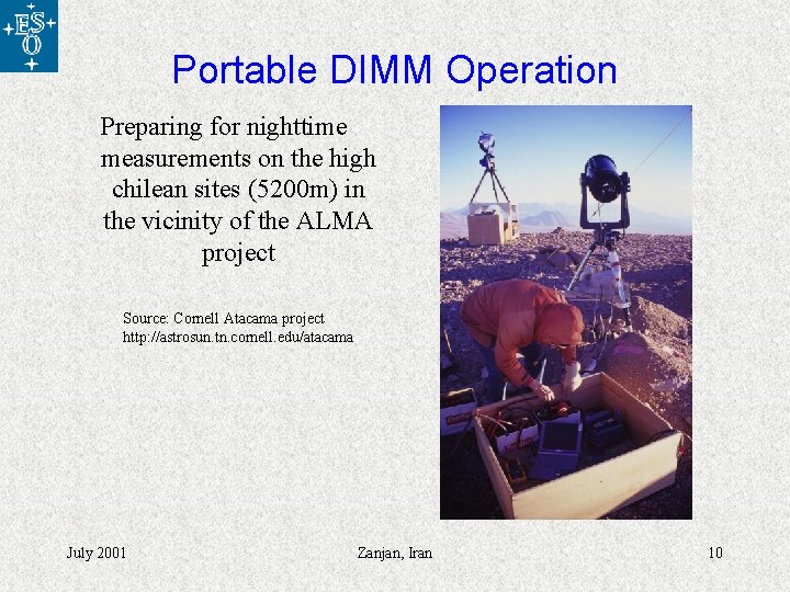 Portable DIMM Operation Preparing for nighttime measurements on the high chilean sites (5200 m)