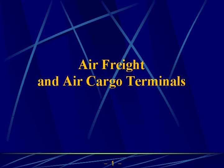 Air Freight and Air Cargo Terminals 1 