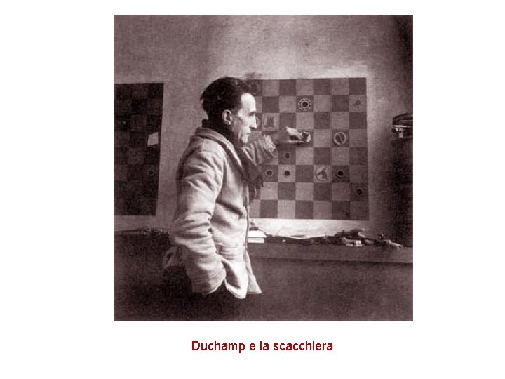 Duchamp e la scacchiera 