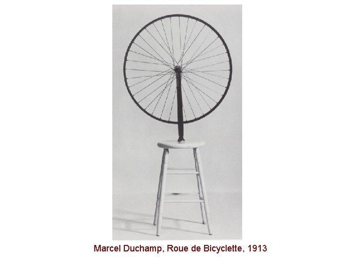 Marcel Duchamp, Roue de Bicyclette, 1913 