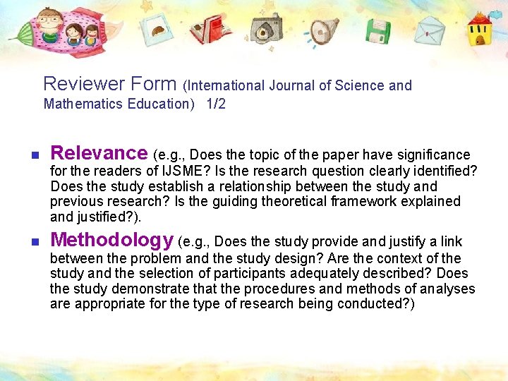 Reviewer Form (International Journal of Science and Mathematics Education) 1/2 n Relevance (e. g.