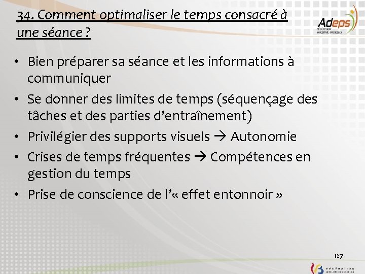 34. Comment optimaliser le temps consacré à une séance ? • Bien préparer sa