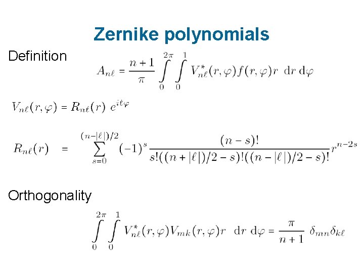 Zernike polynomials Definition Orthogonality 