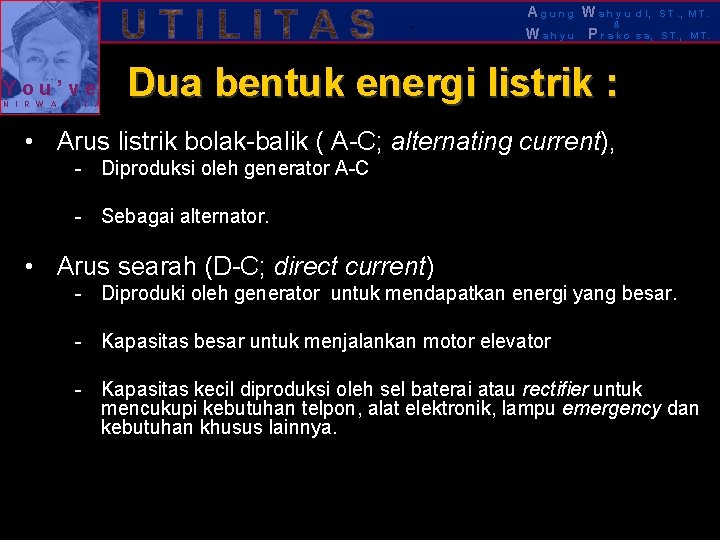 . You’ve N I R W A S I T A Agung Wahyu &