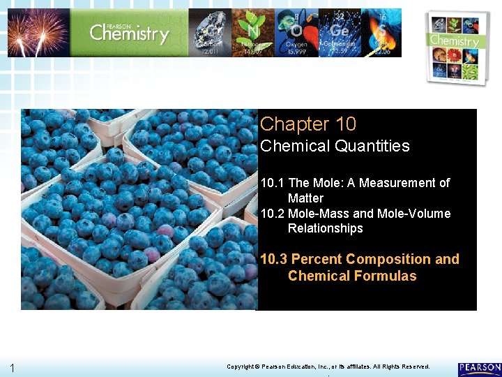 10. 3 Percent Composition and Chemical Formulas > Chapter 10 Chemical Quantities 10. 1