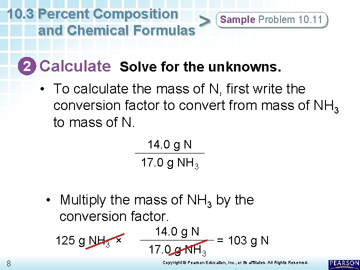 10. 3 Percent Composition and Chemical Formulas > Sample Problem 10. 11 2 Calculate