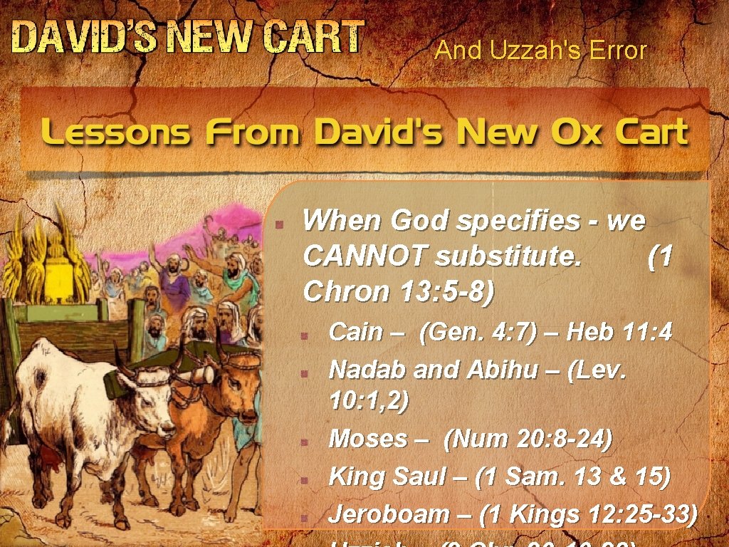 And Uzzah's Error When God specifies - we CANNOT substitute. (1 Chron 13: 5 And Uzzah's Error When God specifies - we CANNOT substitute. (1 Chron 13: 5