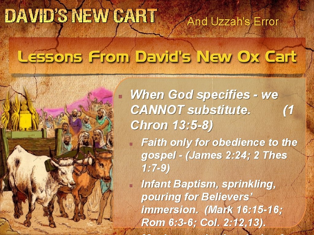 And Uzzah's Error When God specifies - we CANNOT substitute. (1 Chron 13: 5 And Uzzah's Error When God specifies - we CANNOT substitute. (1 Chron 13: 5