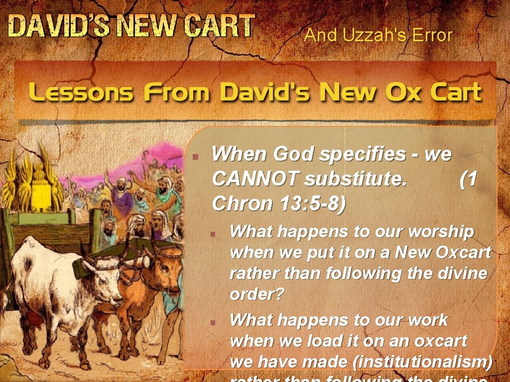 And Uzzah's Error When God specifies - we CANNOT substitute. (1 Chron 13: 5 And Uzzah's Error When God specifies - we CANNOT substitute. (1 Chron 13: 5