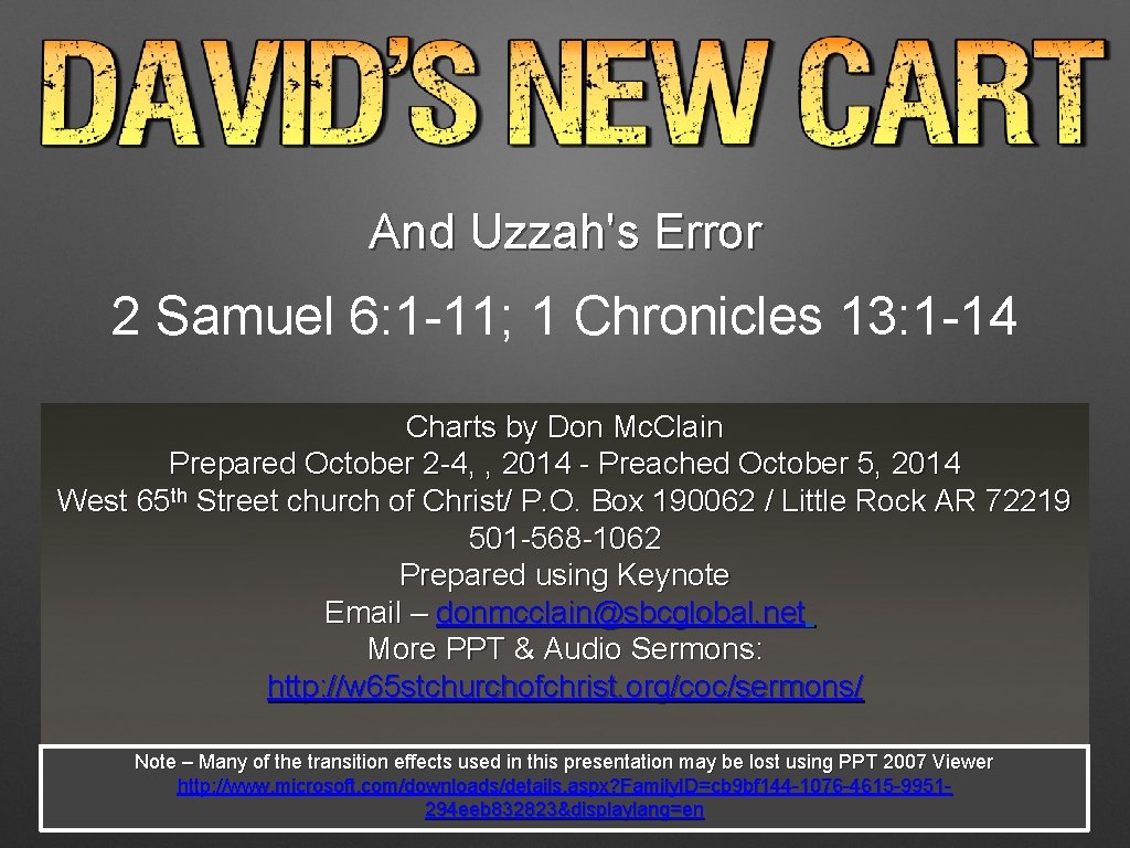 And Uzzah's Error 2 Samuel 6: 1 -11; 1 Chronicles 13: 1 -14 Charts And Uzzah's Error 2 Samuel 6: 1 -11; 1 Chronicles 13: 1 -14 Charts