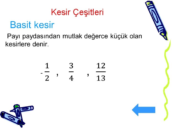 Kesir Çeşitleri • 