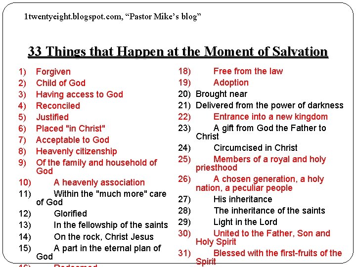 1 twentyeight. blogspot. com, “Pastor Mike’s blog” 33 Things that Happen at the Moment