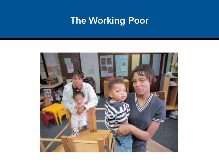 The Working Poor 