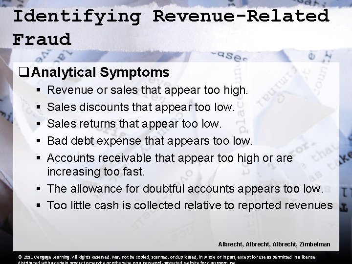 Identifying Revenue-Related Fraud q Analytical Symptoms § § § Revenue or sales that appear Identifying Revenue-Related Fraud q Analytical Symptoms § § § Revenue or sales that appear