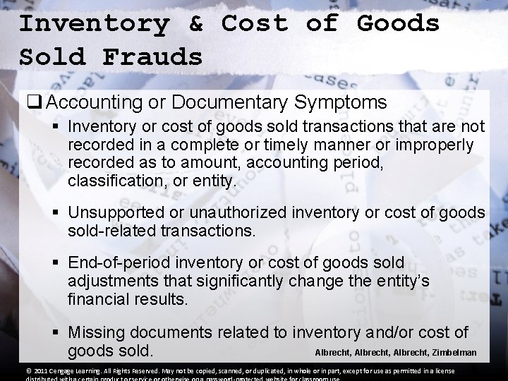 Inventory & Cost of Goods Sold Frauds q Accounting or Documentary Symptoms § Inventory Inventory & Cost of Goods Sold Frauds q Accounting or Documentary Symptoms § Inventory