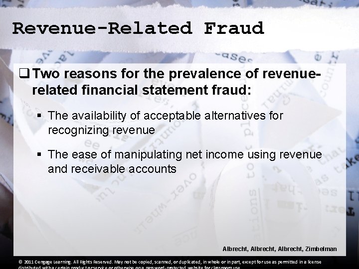 Revenue-Related Fraud q Two reasons for the prevalence of revenuerelated financial statement fraud: § Revenue-Related Fraud q Two reasons for the prevalence of revenuerelated financial statement fraud: §