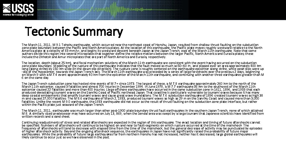 Tectonic Summary The March 11, 2011, M 9. 1 Tohoku earthquake, which occurred near Tectonic Summary The March 11, 2011, M 9. 1 Tohoku earthquake, which occurred near