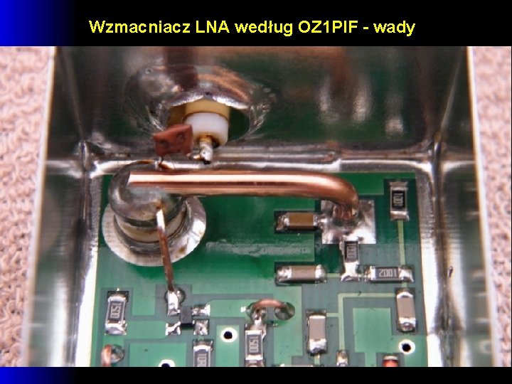 Wzmacniacz LNA według OZ 1 PIF - wady 