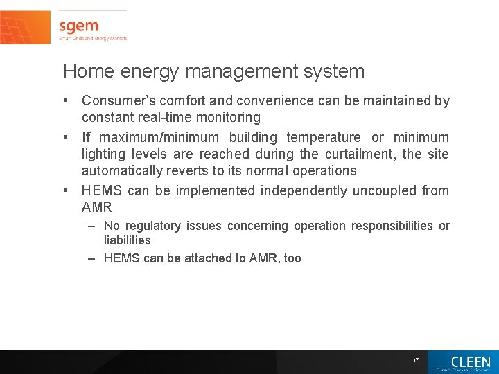 Home energy management system • Consumer’s comfort and convenience can be maintained by constant Home energy management system • Consumer’s comfort and convenience can be maintained by constant