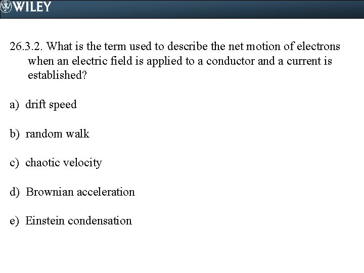 26. 3. 2. What is the term used to describe the net motion of