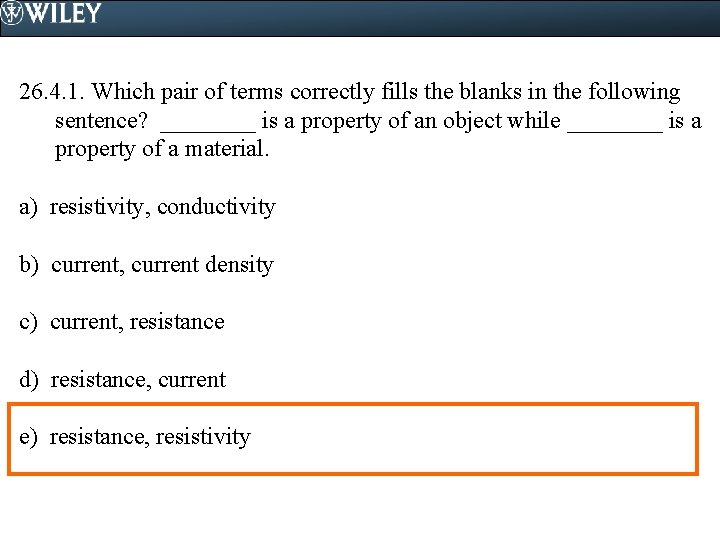 26. 4. 1. Which pair of terms correctly fills the blanks in the following