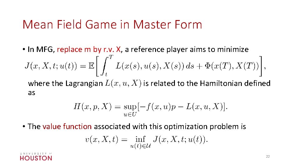 Mean Field Game in Master Form • In MFG, replace m by r. v.