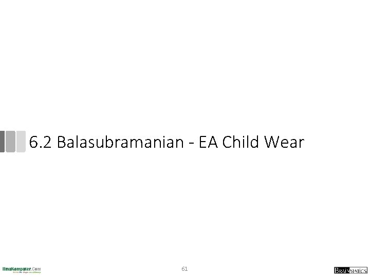 6. 2 Balasubramanian - EA Child Wear 61 