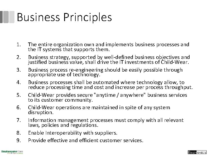 Business Principles 1. 2. 3. 4. 5. 6. 7. 8. 9. The entire organization