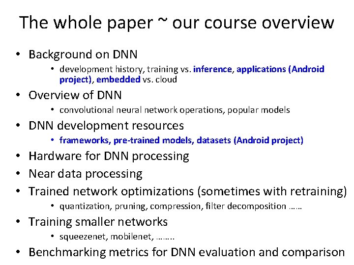 The whole paper ~ our course overview • Background on DNN • development history,