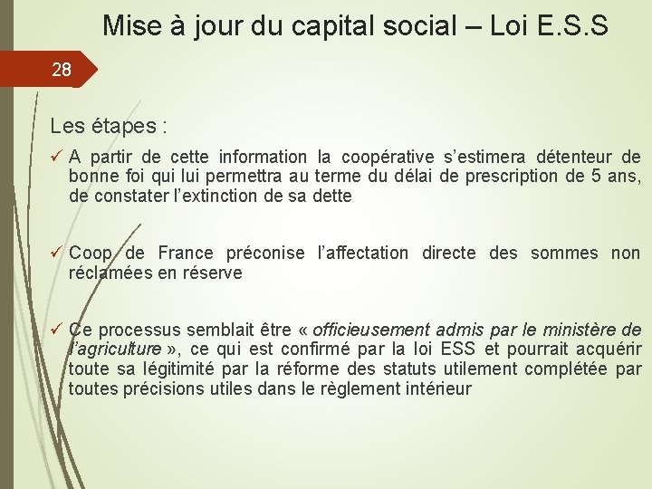 Mise à jour du capital social – Loi E. S. S 28 Les étapes