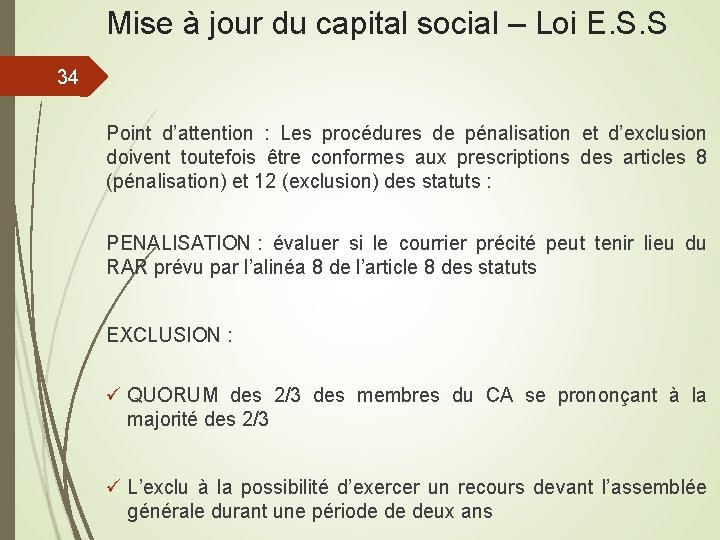 Mise à jour du capital social – Loi E. S. S 34 Point d’attention