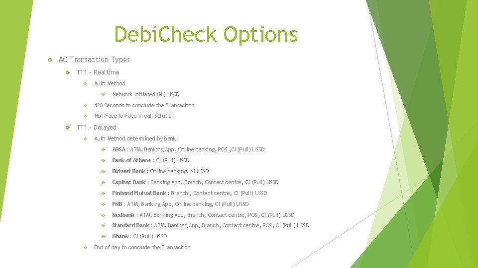 Debi. Check Options v AC Transaction Types v TT 1 – Realtime v Auth