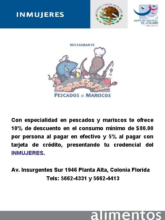 Con especialidad en pescados y mariscos te ofrece 10% de descuento en el consumo