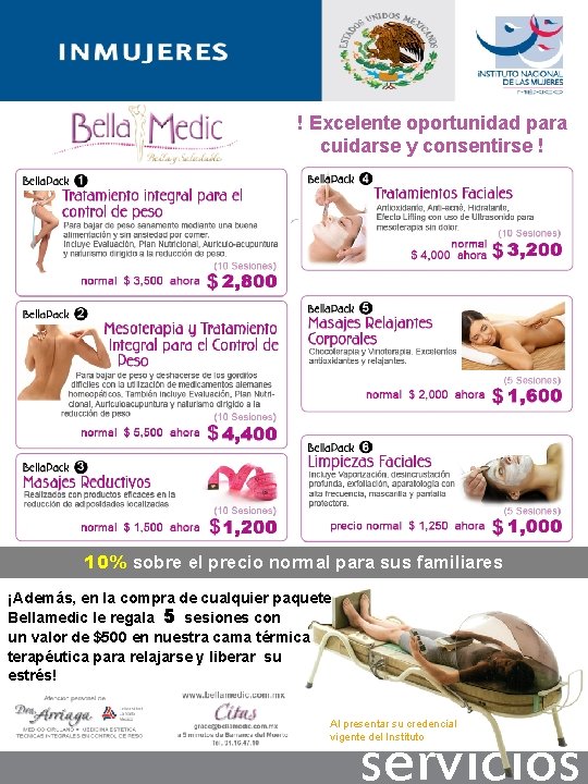 ! Excelente oportunidad para cuidarse y consentirse ! Bella y Saludable 10% sobre el