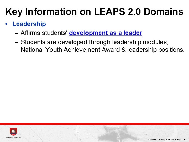 Key Information on LEAPS 2. 0 Domains • Leadership – Affirms students’ development as